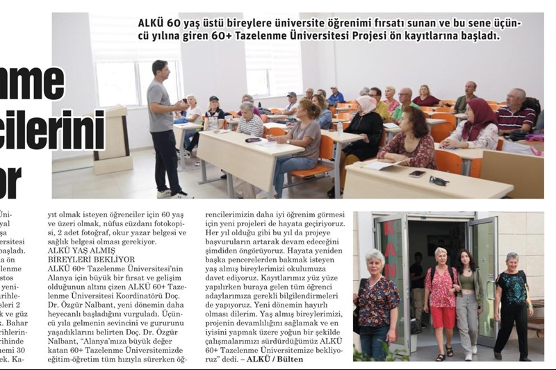 ALKÜ 60+ TAZELENME ÜNİVERSİTESİ YENİ ÖĞENCİLERİNİ BEKLİYOR ALKÜ 60+ TAZELENME ÜNİVERSİTESİ YENİ ÖĞENCİLERİNİ BEKLİYOR